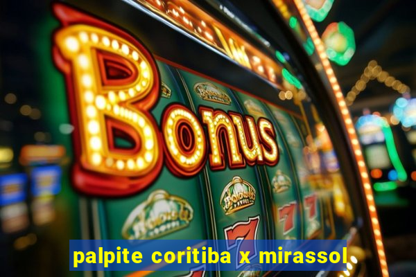 palpite coritiba x mirassol